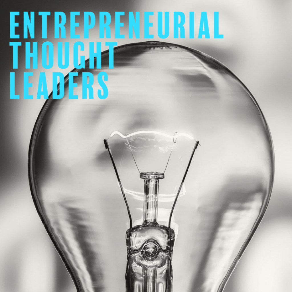 Entrepreneurial Thought Leaders